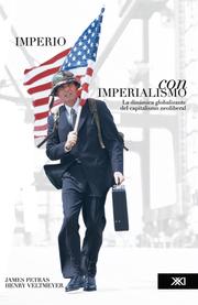 Cover of: Imperio con imperialismo: La dinamica globalizante del capitalismo neoliberal