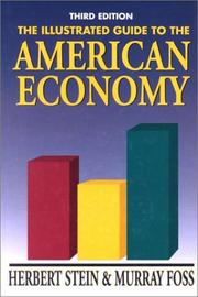 Cover of: The Illustrated guide to the American Economy by Herbert Stein