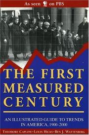 Cover of: The First Measured Century  by Theodore Caplow, Theodore Caplow, Louis Hicks, Ben J. Wattenberg