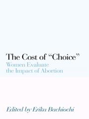 Cover of: The Cost of &quot;Choice&quot