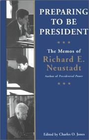 Cover of: Preparing to be President: The Memos of Richard E. Neustadt