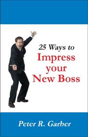 Cover of: 25 Ways to Impress your New Boss