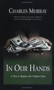 Cover of: In our hands: a plan to replace the welfare state