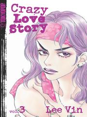 Cover of: Crazy Love Story, Volume 3