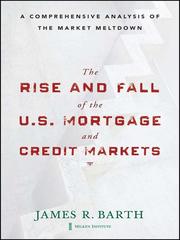 The Rise and Fall of the US Mortgage and Credit Markets