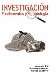 Cover of: Investigacion. Fundamentos y metodologia by 