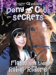 Cover of: Flame and the Rebel Riders