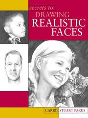 Cover of: Secrets to Drawing Realistic Faces