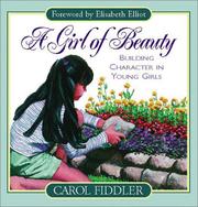 Cover of: A girl of beauty: developing character in young girls