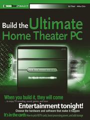 Cover of: Build the Ultimate Home Theater PC