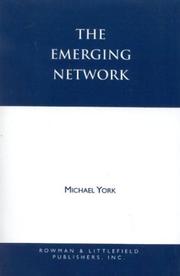 Cover of: The emerging network by Michael York