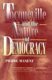 Cover of: Tocqueville and the nature of democracy