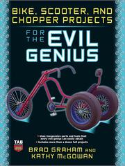 Cover of: Bike, Scooter, and Chopper Projects for the Evil Genius
