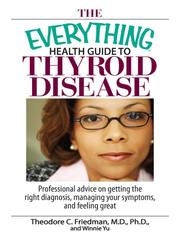 Cover of: The Everything Health Guide To Thyroid Disease