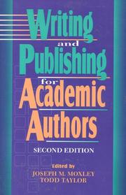 Writing and Publishing for Academic Authors by Joseph M. Moxley