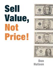 Cover of: Sell Value, Not Price!