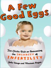 Cover of: A Few Good Eggs