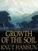 Cover of: Growth of the Soil