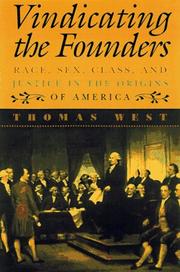 Cover of: Vindicating the founders: race, sex, class, and justice in the origins of America