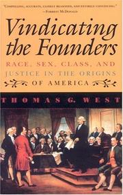 Cover of: Vindicating the Founders: Race, Sex, Class, and Justice in the Origins of America