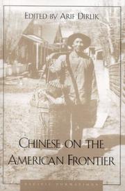 Cover of: Chinese on the American Frontier by Arif Dirlik