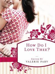 Cover of: How Do I Love Thee?