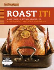 Cover of: Roast It! Good Housekeeping Favorite Recipes