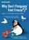 Cover of: Why Don't Penguins Feet Freeze?