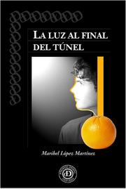 Cover of: La luz al final del tunel