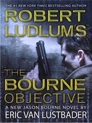 Cover of: Robert Ludlum'sTM The Bourne Objective