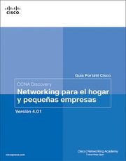 Cover of: Guia Portatil Cisco. CCNA Discovery Networking para el hogar y pequenas empresas. Version 4.01. Capitulo 2