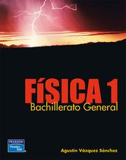 Cover of: Fisica 1. Bachillerato General by 
