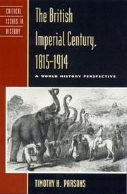 Cover of: The British imperial century, 1815-1914 by Timothy Parsons