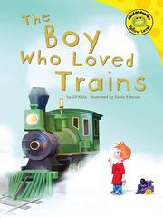 Cover of: The Boy Who Loved Trains by 