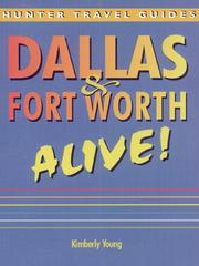 Cover of: Dallas & Fort Worth Alive