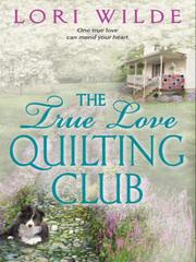 Cover of: The True Love Quilting Club