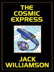 Cover of: THE COSMIC EXPRESS
