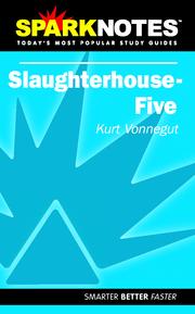 Cover of: Slaughterhouse Five (SparkNotes) | 
