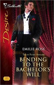 Cover of: Bending to the Bachelor’s Will by 