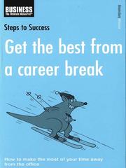 Cover of: Get The Best From a Career Break