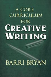Cover of: A Core Curriculum For Creative Writing