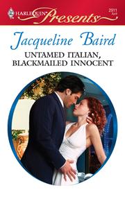 Cover of: Untamed Italian, Blackmailed Innocent by 