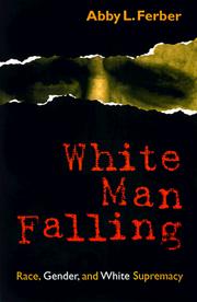 Cover of: White man falling by Abby L. Ferber