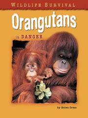 Cover of: Orangutans in Danger by Helen Orme