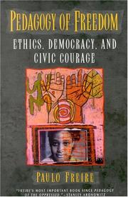 Cover of: Pedagogy of Freedom: Ethics, Democracy, and Civic Courage (Critical Perspectives Series)