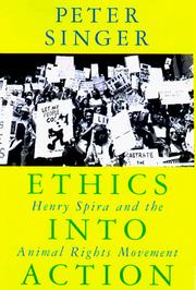 Cover of: Ethics into action by Peter Singer