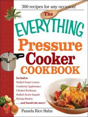 Cover of: The Everything Pressure Cooker Cookbook by 