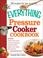 Cover of: The Everything Pressure Cooker Cookbook