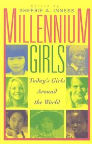 Cover of: Millennium Girls by Sherrie A. Inness