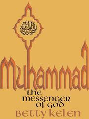 Cover of: Muhammad -The Messenger of God